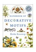 Handbook of Decorative Motifs 2004 9780393731484 Front Cover