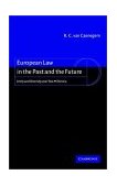 European Law in the Past and the Future Unity and Diversity over Two Millennia 2001 9780521006484 Front Cover