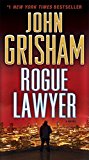 Rogue Lawyer A Novel  9780553393484 Front Cover