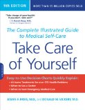 Take Care of Yourself, 9th Edition The Complete Illustrated Guide to Medical Self-Care 9th 2009 9780738213484 Front Cover