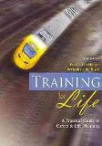 Training for Life A Practical Guide to Career and Life Planning cover art
