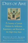 Days of Awe A Treasury of Jewish Wisdom for Reflection, Repentance, and Renewal on the High Holy Days 1995 9780805210484 Front Cover
