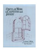 Circular Work in Carpentry and Joinery 5th 1992 Reprint  9780941936484 Front Cover