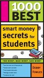 1000 Best Smart Money Secrets for Students 2005 9781402205484 Front Cover