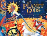 Planet Gods Myths and Facts about the Solar System 2008 9781426304484 Front Cover