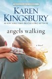 Angels Walking A Novel 2015 9781451687484 Front Cover