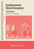 Examples and Explanations for Employment Discrimination 3rd 9781454868484 Front Cover