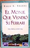 Monje Que Vendio Su Ferrari, El/the Monk Who Sold His Ferrari:  9789681103484 Front Cover