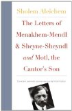Letters of Menakhem-Mendl and the Sheyne-Sheyndl and Motl, Peysi the Cantor#8242;s Son  9780300172485 Front Cover