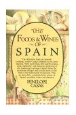Foods and Wines of Spain A Cookbook 1982 9780394513485 Front Cover
