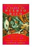 Taste of Puerto Rico Traditional and New Dishes from the Puerto Rican Community: a Cookbook 1997 9780452275485 Front Cover