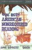 Best American Nonrequired Reading 2005 2005 9780618570485 Front Cover