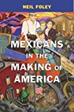 Mexicans in the Making of America  cover art
