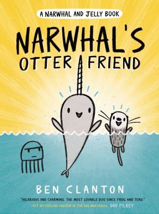 Narwhal's Otter Friend (a Narwhal and Jelly Book #4) 2019 9780735262485 Front Cover