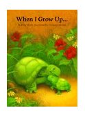 When I Grow Up 1999 9780735811485 Front Cover