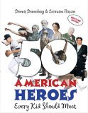 50 American Heroes Every Kid Should Meet (Revised Edition)  cover art