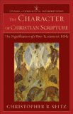 Character of Christian Scripture The Significance of a Two-Testament Bible cover art