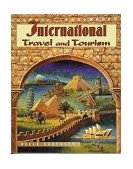 International Travel and Tourism 1997 9780827374485 Front Cover