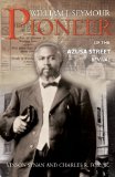 William J. Seymour Pioneer of the Azusa Street Revival cover art
