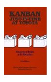 Kanban Just-In Time at Toyota Management Begins at the Workplace  9780915299485 Front Cover