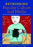 Rethinking Popular Culture and Media  cover art