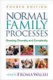 Normal Family Processes Growing Diversity and Complexity 4th 9781462525485 Front Cover