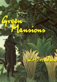 Green Mansions A Novel  9781585679485 Front Cover