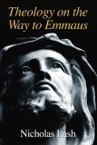 Theology on the Way to Emmaus  9781597520485 Front Cover