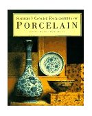 Sotheby's Concise Encyclopedia of Porcelain 1995 9781850296485 Front Cover