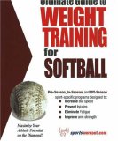 Ultimate Guide to Weight Training for Softball 2006 9781932549485 Front Cover
