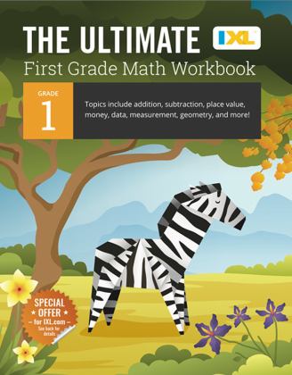 Ultimate Grade 1 Math Workbook Addition, Subtraction, Place Value, Money, Data, Measurement, Geometry, Bar Graphs, Comparing Lengths, and Telling Time for Classroom and Homeschool Curriculum  9781947569485 Front Cover
