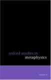 Oxford Studies in Metaphysics 2007 9780199218486 Front Cover