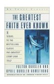 Greatest Faith Ever Known The Story of the Men Who First Spread the Religion of Jesus and of the Momentous 1990 9780385411486 Front Cover
