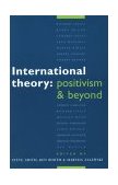 International Theory Positivism and Beyond  9780521479486 Front Cover