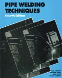 Pipe Welding Techniques 4th 1985 Revised  9780827322486 Front Cover