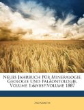 Neues Jahrbuch Für Mineralogie, Geologie und Paläontologie 2010 9781174016486 Front Cover
