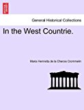 In the West Countrie 2011 9781241576486 Front Cover