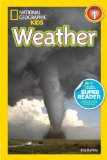 Weather Be a Nat Geo Kids Super Reader 2013 9781426313486 Front Cover