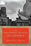 Portuguese-Speaking Diaspora Seven Centuries of Literature and the Arts  9781477311486 Front Cover