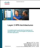 Layer 2 VPN Architectures 2005 9781587058486 Front Cover