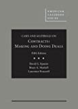 Cases and Materials on Contracts, Making and Doing Deals 5th 9781634606486 Front Cover