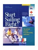 Start Sailing Right! The National Standard for Quality Sailing Instruction cover art