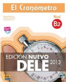 El cronometro / The timer: Manual de preparacion del DELE. Nivel Intermedio B2 / Diploma of Spanish as a Foreign Language Preparation Manual. Intermediate Level B2  9788498485486 Front Cover