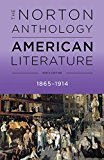 The Norton Anthology of American Literature: 1865-1914  9780393264487 Front Cover