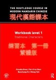 Routledge Course in Modern Mandarin Chinese Workbook Level 1, Traditional Characters cover art