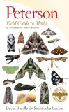Peterson Field Guide to Moths of Northeastern North America 