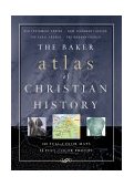 Baker Atlas of Christian History  cover art