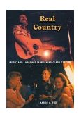 Real Country Music and Language in Working-Class Culture