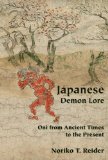 Japanese Demon Lore Oni from Ancient Times to the Present  9780874219487 Front Cover