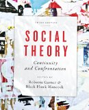 Social Theory Continuity and Confrontation